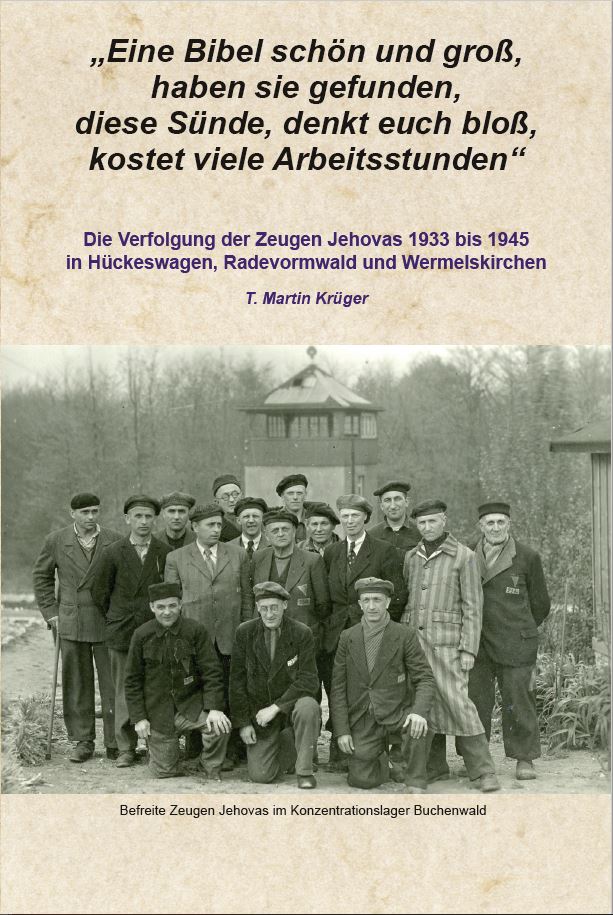 Cover of the book "Die Verfolgung der Zeugen Jehovas - 1933 bis 1945 in Hückeswagen, Radevormwald und Wermelskirchen | T. Martin Krüger"